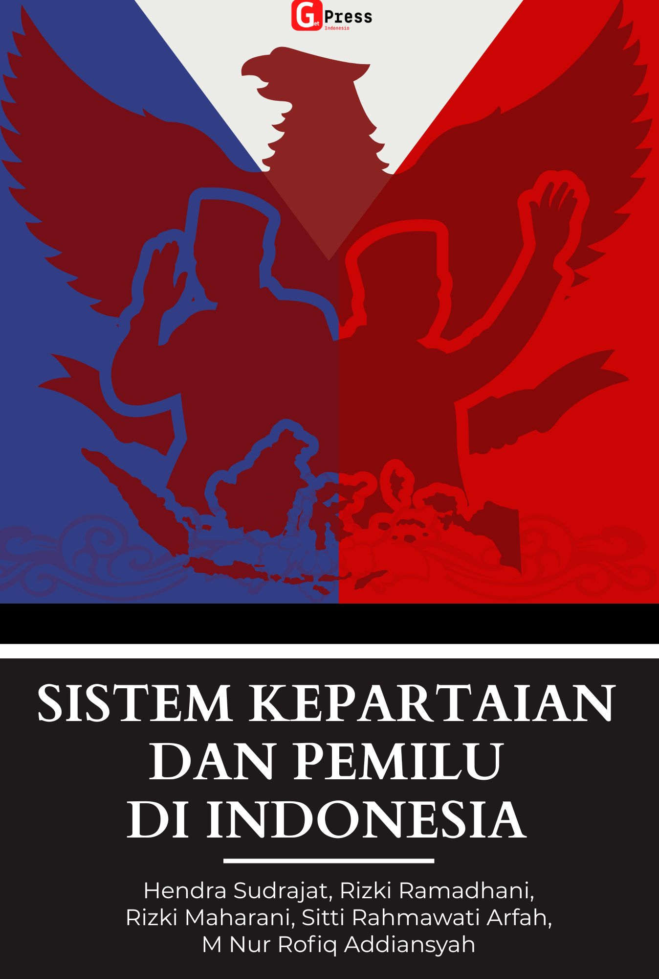 Sistem Kepartaian Dan Pemilu Di Indonesia